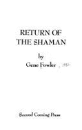 Return of the Shaman