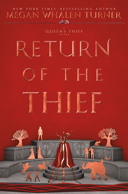 Return of the Thief - Turner, Megan Whalen