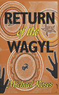 Return of the Wagyl