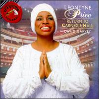 Return to Carnegie Hall - David Garvey (piano); Leontyne Price (soprano)