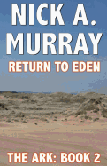 Return to Eden: The Ark Book Two