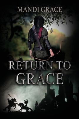 Return to Grace - Grace, Mandi