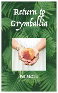 Return to Grymballia