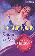 Return To Me: Mills & Boon Historical