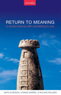 Return to Meaning: A Social Science with Something to Say