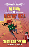 Return to Mystery Mesa