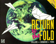 Return to the Fold - Collins, John M, and Yang, Thay, and Garwood, Donald G