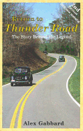 Return to Thunder Road: The Story Behind the Legend, Second Edition