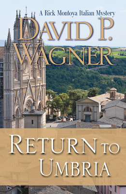 Return to Umbria - Wagner, David P