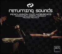 Returning Sounds - Hob-Beats Percussion Duo
