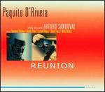 Reunion - Paquito d'Rivera/Arturo Sandoval