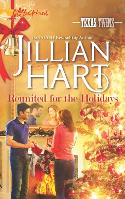 Reunited for the Holidays - Hart, Jillian