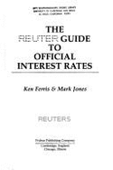 Reuter Guide to Official Interest Rates