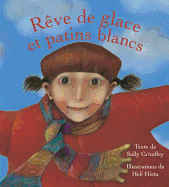 Reve de Glace Et Patins Blancs