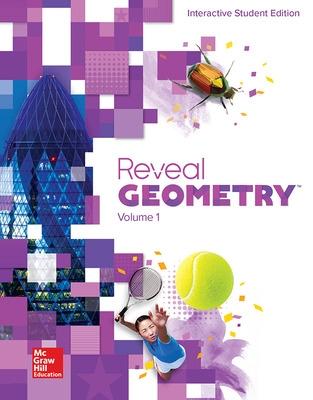 Reveal Geometry, Interactive Student Edition, Volume 1 - McGraw Hill