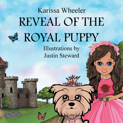 Reveal of the Royal Puppy - Wheeler, Karissa