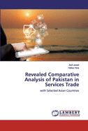 Revealed Comparative Analysis of Pakistan in Services Trade