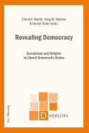 Revealing Democracy: Secularism and Religion in Liberal Democratic States