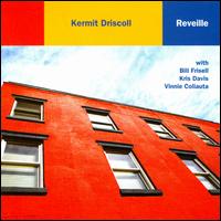 Reveille - Kermit Driscoll