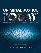 Revel for Criminal Justice Today: An Introductory Text for the 21st Century -- Combo Access Card