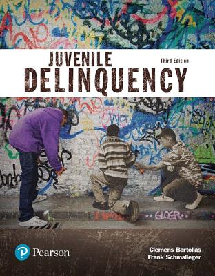 Revel for Juvenile Delinquency (Justice Series) -- Access Card - Bartollas, Clemens, and Schmalleger, Frank, Professor