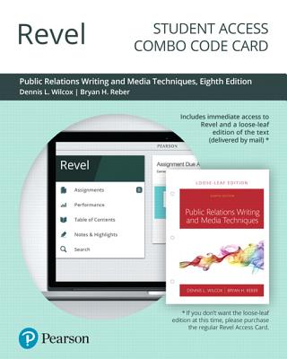 Revel for Public Relations Writing and Media Techniques -- Combo Access Card - Wilcox, Dennis, and Reber, Bryan