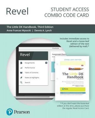 Revel for the Little DK Handbook -- Combo Access Card - Wysocki, Anne, and Lynch, Dennis