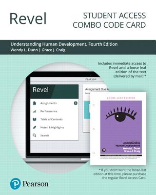 Revel for Understanding Human Development -- Combo Access Card - Dunn, Wendy, and Craig, Grace