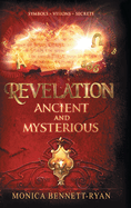 REVELATION Ancient and Mysterious