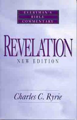Revelation- Everyman's Bible Commentary - Ryrie, Charles C