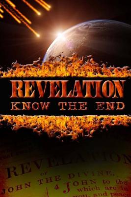 Revelation: Know The End - Quarterman, Ck