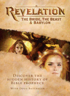 Revelation: The Bride, the Beast and Babylon: English, Spanish, Portuguese, Romanian, German, French, Russian, Hindi, Indonesian and Korean
