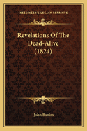 Revelations of the Dead-Alive (1824)