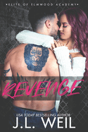 Revenge: A Dark High School Romance