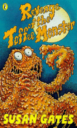 Revenge of the Toffee Monster - Gates, Susan P.