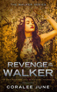 Revenge of the Walker