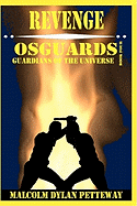 Revenge: Osguards: Guardians of the Universe