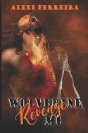 Revenge: Wolverine MC (book 4)