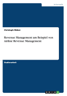 Revenue Management Am Beispiel Von Airline Revenue Management