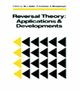 Reversal Theory: Applications and Development