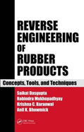 Reverse Engineering of Rubber Products: Concepts, Tools, and Techniques
