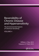 Reversibility of Chronic Disease and Hypersensitivity, Volume 4: The Environmental Aspects of Chemical Sensitivity
