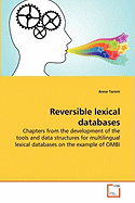 Reversible Lexical Databases