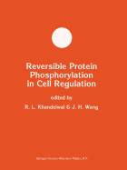 Reversible Protein Phosphorylation in Cell Regulation