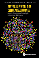 Reversible World of Cellular Automata