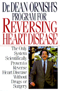 Reversing Heart Disease - Ornish, Dean