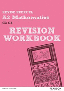 REVISE Edexcel A2 Mathematics Revision Workbook