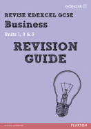 REVISE Edexcel GCSE Business Revision Guide - Jones, Rob, and Redfern, Andrew