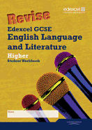 Revise Edexcel GCSE English Language and Literature Higher Tier Workbook