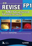 Revise for MEI Structured Mathematics - FP1